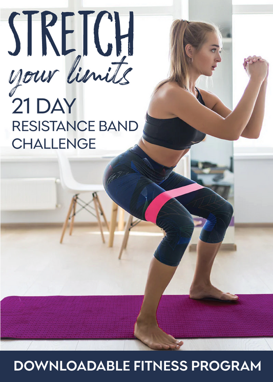 Stretch Your Limits 21 Day Resistance Band Challenge DOWNLOAD
